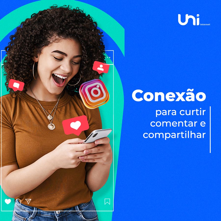 Post criado para as redes sociais da Uni Internet, exemplo 3