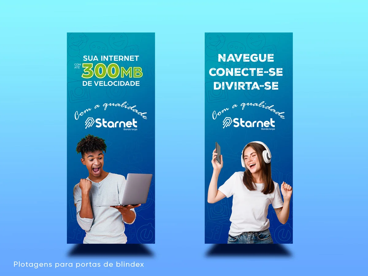 Duas plotagens verticais em azul para portas de blindex: uma com a chamada de velocidade e outra com Navegue, conecte-se, divirta-se, ambas com a assinatura Com a qualidade Starnet
