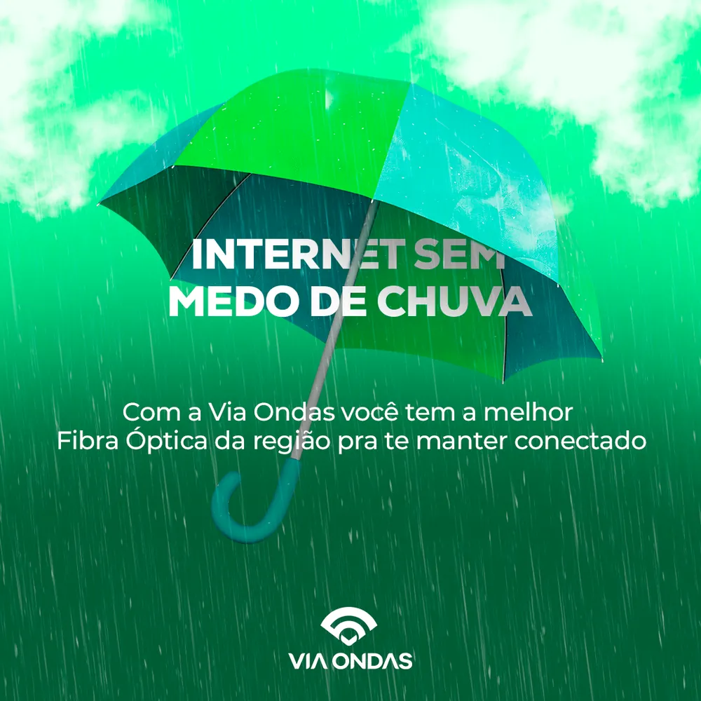 Post da Via Ondas com um guarda-chuva verde sob chuva e a frase Internet sem medo de chuva, com o logotipo ao final